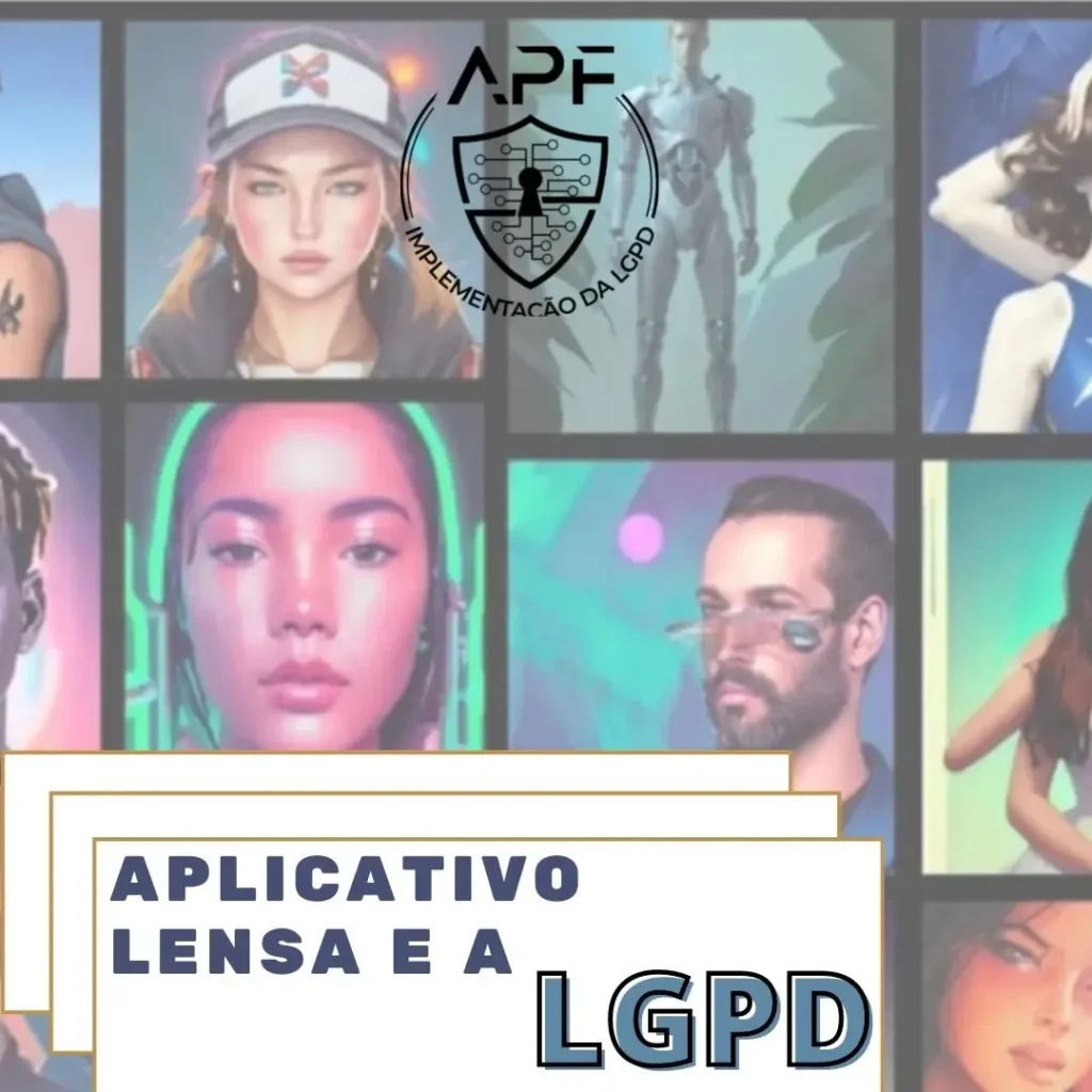 Aplicativo LENSA e a LGPD